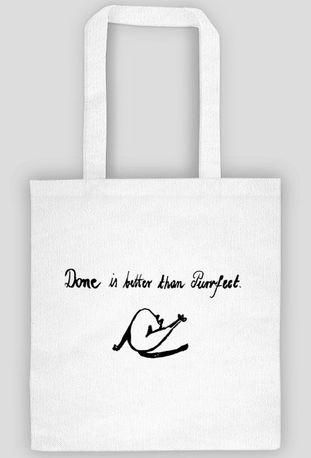 Done is better than purrfect!