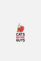 Cats before guys