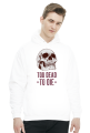 Too death to die