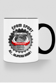 Rowerowy Kubek "Ćpam Sport ale... najpierw Kawa"