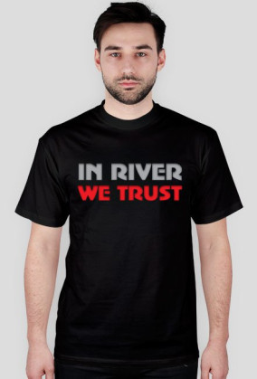 Koszulka "In RIVER We trust". Poker.