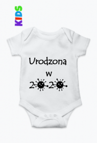 Dziecięce body - Urodzona w 2020