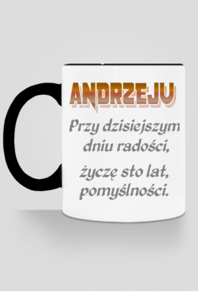 KUBEK ,,ŻYCZENIA DLA ANDRZEJA,,