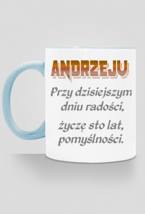 KUBEK ,,ŻYCZENIA DLA ANDRZEJA,,