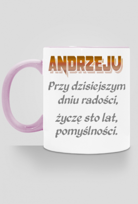 KUBEK ,,ŻYCZENIA DLA ANDRZEJA,,