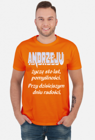 KOSZULKA MĘSKA ,,ŻYCZENIA DLA ANDRZEJA,,