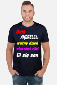 KOSZULKA MĘSKA ,,ŻYCZENIA DLA ANDRZEJA,,