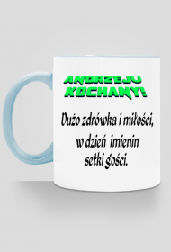 KUBEK ,,ŻYCZENIA DLA ANDRZEJA,,