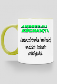 KUBEK ,,ŻYCZENIA DLA ANDRZEJA,,