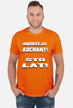 KOSZULKA MĘSKA ,,KOCHANY ANDRZEJU,,
