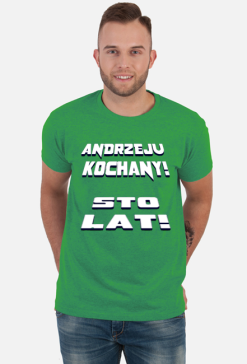 KOSZULKA MĘSKA ,,KOCHANY ANDRZEJU,,