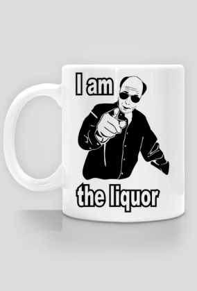 Kubek i am the liqour