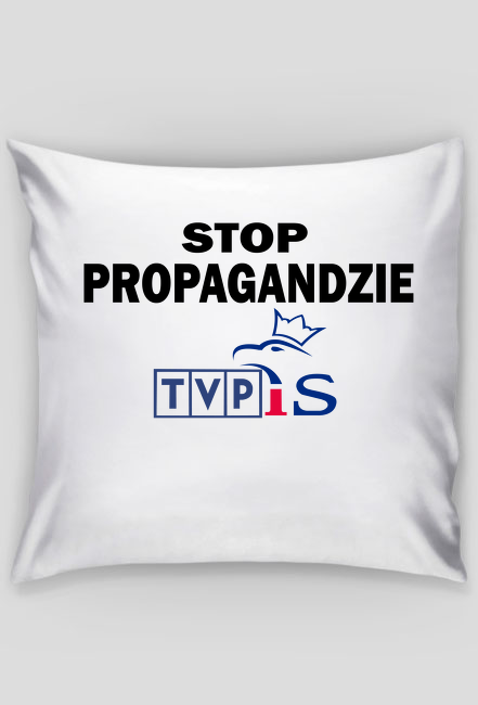 tvpis anty pis, stop propagandzie poduszka