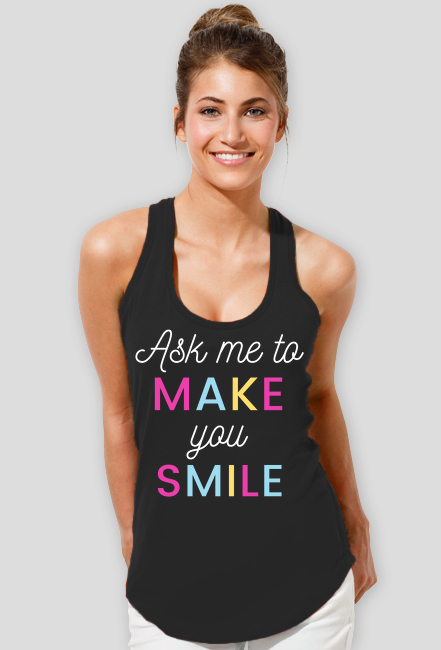 Ask me to make you smile! - Śmieszne
