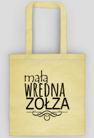 torba z nadrukiem mała wredna zołza