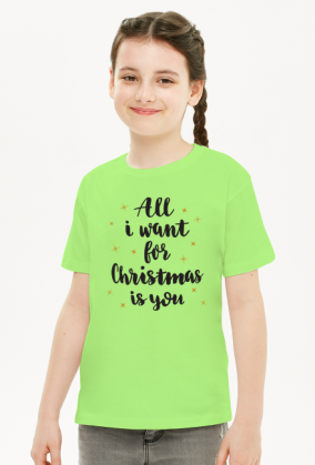 Koszulka Dziewczęca Christmas Is You
