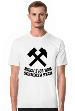 Koszulka męska NIECH ŻYJE NAM GÓRNICZY STAN