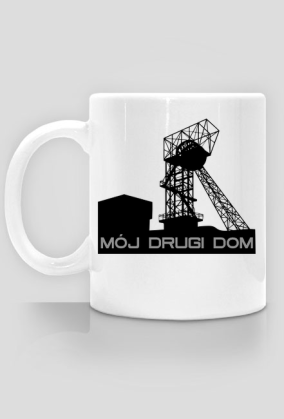 Kubek górnika MÓJ DRUGI DOM
