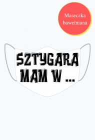 Maseczka SZTYGARA MAM W ...