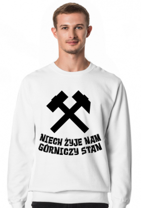 Bluza NIECH ŻYJE NAM GÓRNICZY STAN