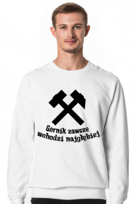 Bluza GÓRNIK ZAWSZE WCHODZI NAJBŁEBIEJ