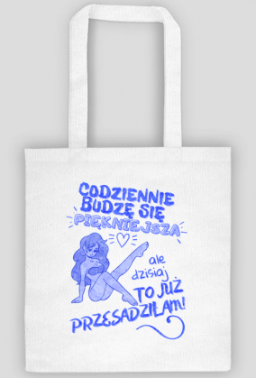 Codziennie budzę się piękniejsza, ale dzisiaj to już przesadziłam