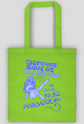 Codziennie budzę się piękniejsza, ale dzisiaj to już przesadziłam