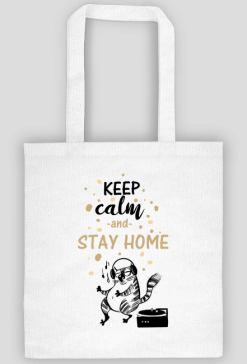 Torba- Keep calm and stay home