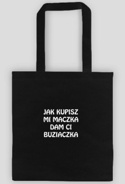 Buziaczka za maczka (torba) jg