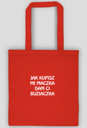 Buziaczka za maczka (torba) jg