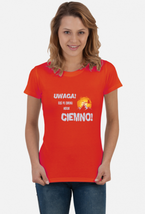 Koszulka damska górska- UWAGA! DZIŚ PO ZMROKU BĘDZIE CIEMNO!  Góry, mountains