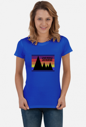 Koszulka damska górska- LOVE PEOPLE LOVE MOUNTAINS