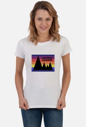 Koszulka damska górska- LOVE PEOPLE LOVE MOUNTAINS