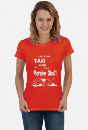 Koszulka damska górska- TAXI NAD MORSKIE OKO Góry, mountains