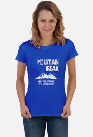 Koszulka damska górska- MOUNTAIN FREAK Góry, mountains