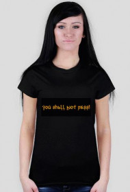 You shall not pass! - Damski T-Shirt kolor czarny