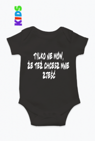Body dziecięce "Tylko nie mów..."