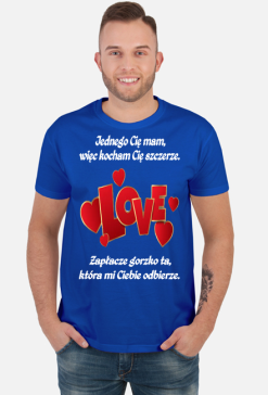 KOSZULKA MĘSKA ,,TEN JEDYNY,,