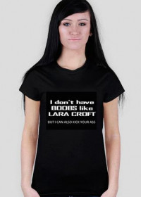 I don't have boobs like Lara Croft - Damski T-shirt kolor czarny