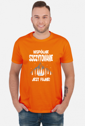Koszulka męska górska-  WSPÓLNE SZCZYTOWANIE JEST FAJNE!  góry, mountains