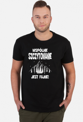 Koszulka męska górska-  WSPÓLNE SZCZYTOWANIE JEST FAJNE!  góry, mountains