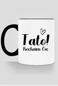 Kubek Tato! Kocham Cię