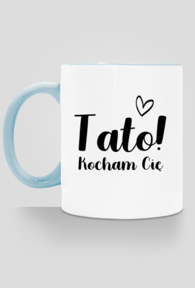 Kubek Tato! Kocham Cię