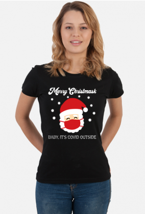 Merry Christmask Baby it's covid outside koszulka świąteczna damska