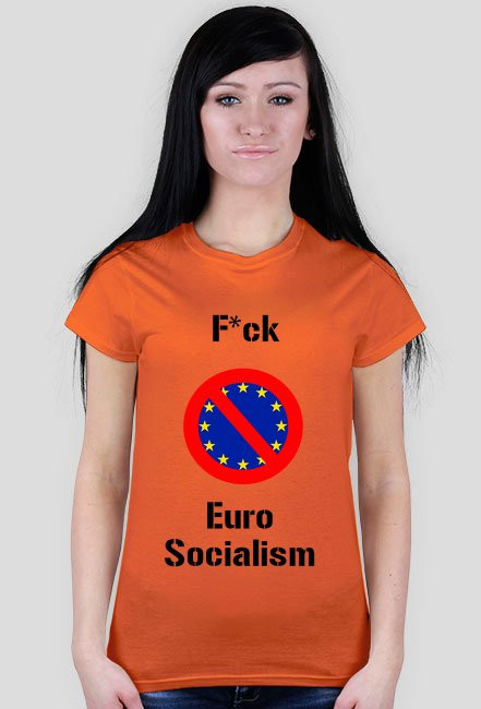 F*ck Euro Socialism - damska