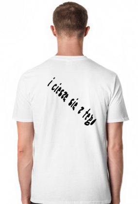 Jestem sobą i cieszę się z tego KOSZULKA