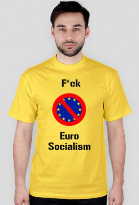 F*ck Euro Socialism