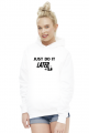 Just do it LATER - Panda (bluza damska kaptur) cg