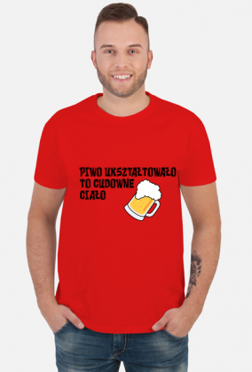 Koszulka męska Piwo ukształtowało to cudowne ciało