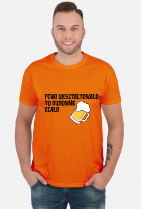 Koszulka męska Piwo ukształtowało to cudowne ciało